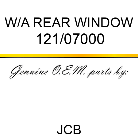 W/A REAR WINDOW 121/07000