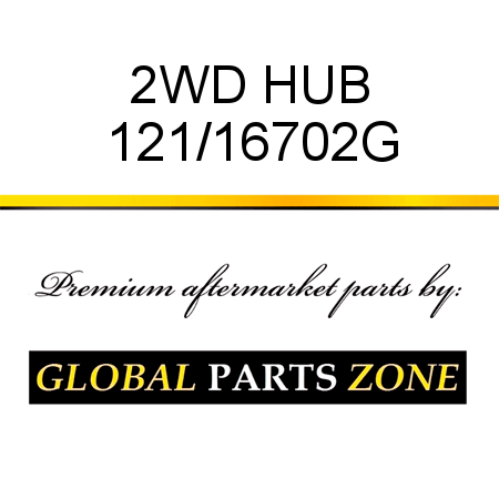 2WD HUB 121/16702G