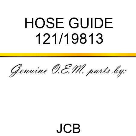 HOSE GUIDE 121/19813