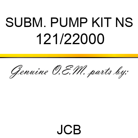 SUBM. PUMP KIT NS 121/22000