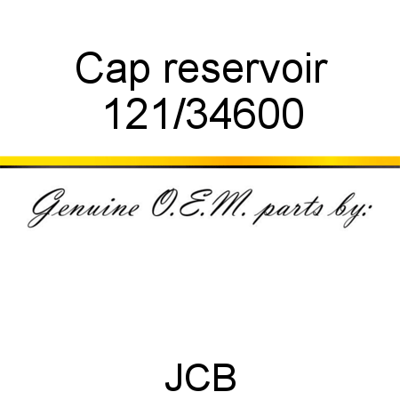 Cap, reservoir 121/34600