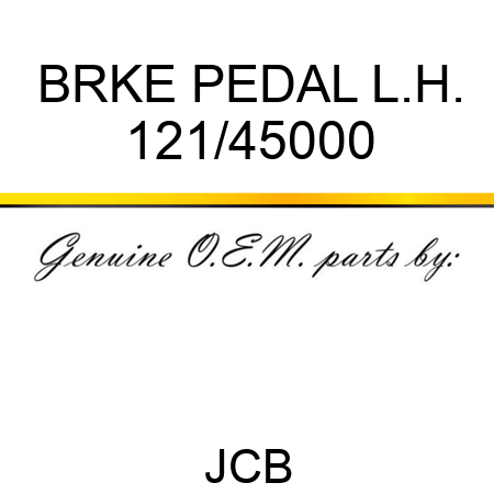 BRKE PEDAL L.H. 121/45000