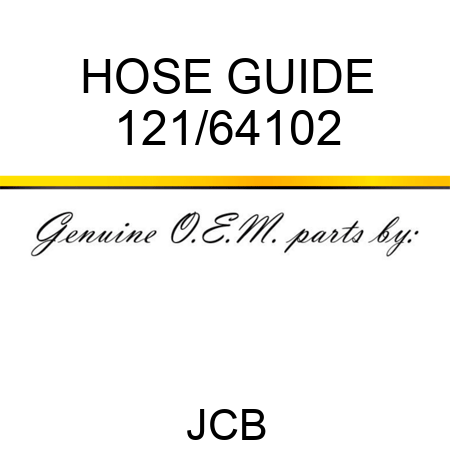 HOSE GUIDE 121/64102