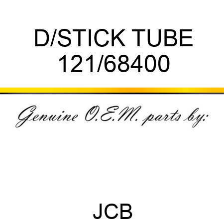 D/STICK TUBE 121/68400