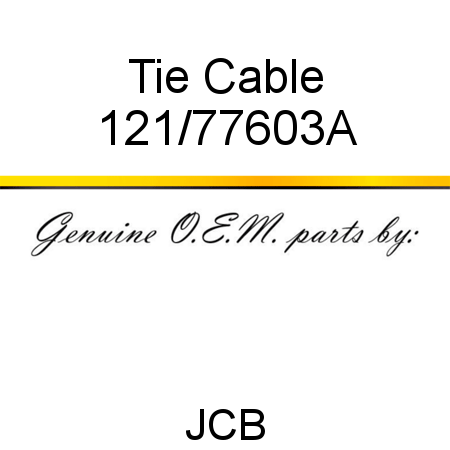 Tie, Cable 121/77603A