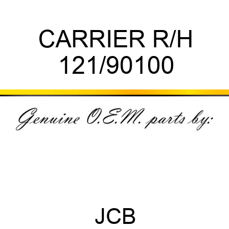 CARRIER R/H 121/90100