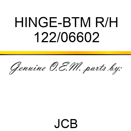 HINGE-BTM R/H 122/06602