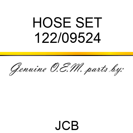 HOSE SET 122/09524