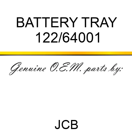 BATTERY TRAY 122/64001