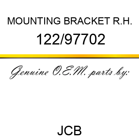 MOUNTING BRACKET R.H. 122/97702