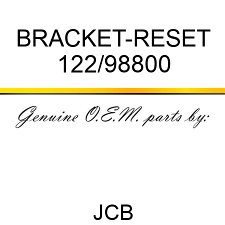 BRACKET-RESET 122/98800