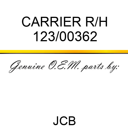 CARRIER R/H 123/00362