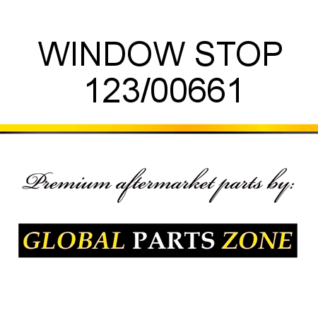 WINDOW STOP 123/00661