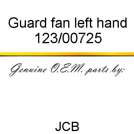 Guard, fan, left hand 123/00725