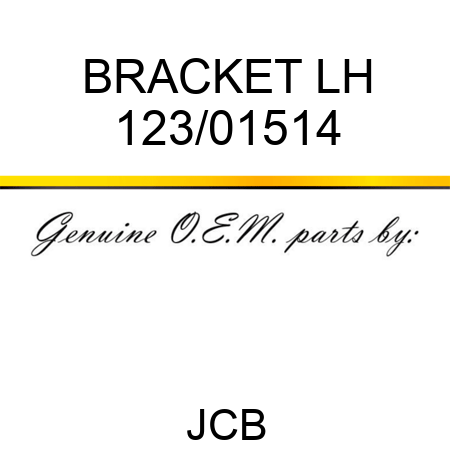 BRACKET LH 123/01514
