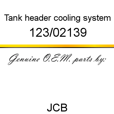 Tank, header, cooling system 123/02139