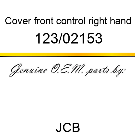 Cover, front control, right hand 123/02153