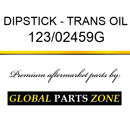 DIPSTICK - TRANS OIL 123/02459G