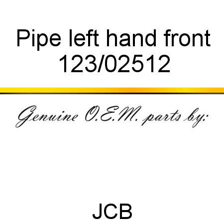 Pipe, left hand front 123/02512