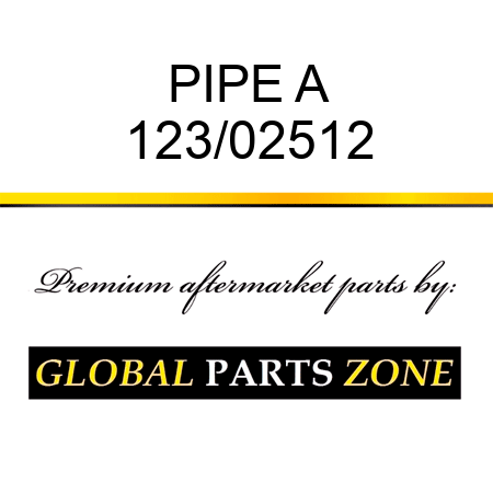 PIPE A 123/02512