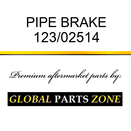 PIPE BRAKE 123/02514