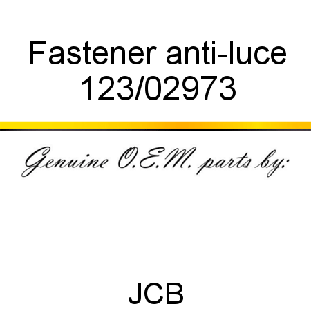 Fastener, anti-luce 123/02973