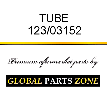 TUBE 123/03152