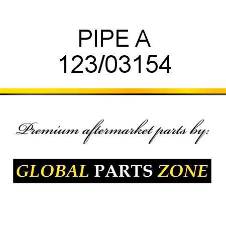 PIPE A 123/03154