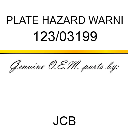 PLATE HAZARD WARNI 123/03199