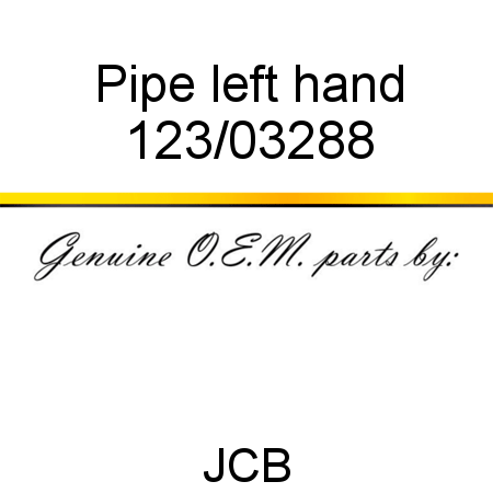 Pipe, left hand 123/03288