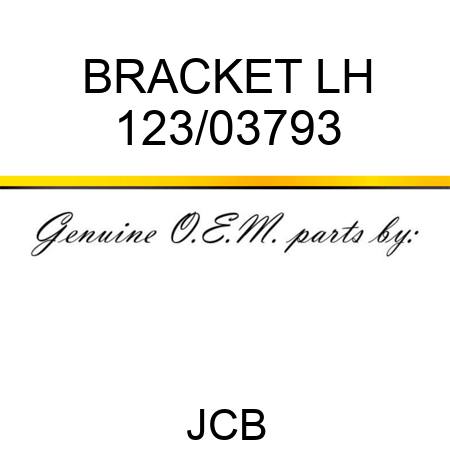BRACKET LH 123/03793