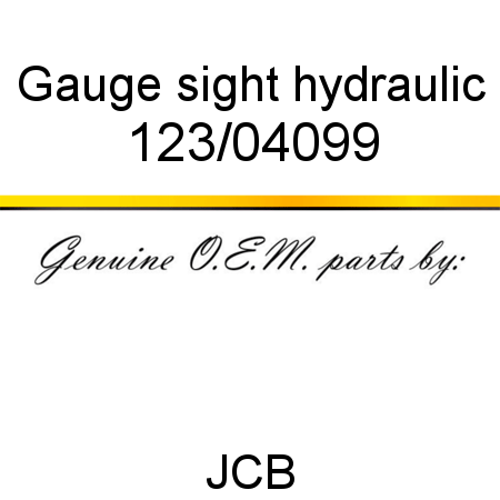 Gauge, sight, hydraulic 123/04099