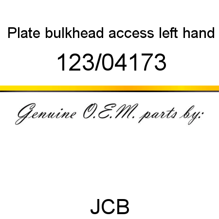 Plate, bulkhead access, left hand 123/04173