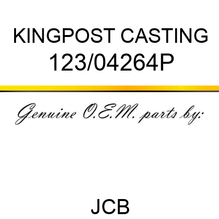 KINGPOST CASTING 123/04264P