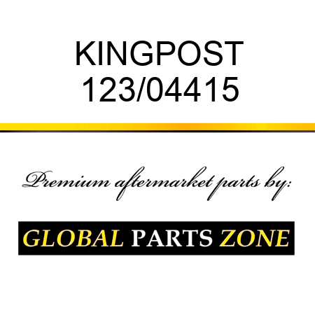 KINGPOST 123/04415