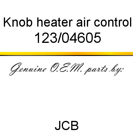 Knob, heater air control 123/04605