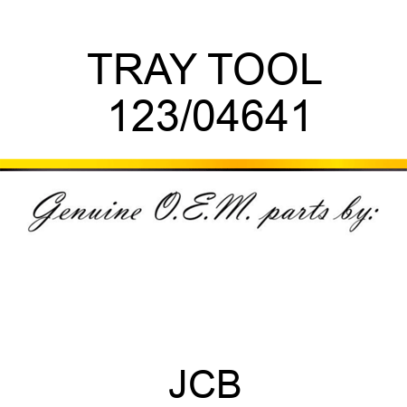TRAY TOOL 123/04641