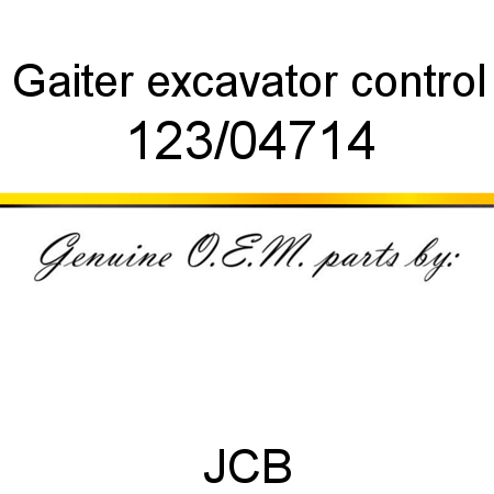 Gaiter, excavator control 123/04714