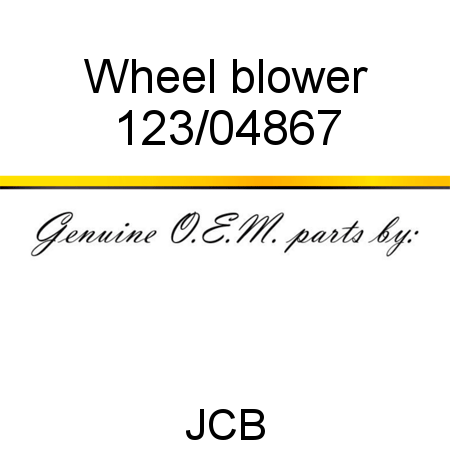 Wheel, blower 123/04867