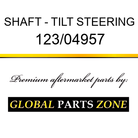 SHAFT - TILT STEERING 123/04957