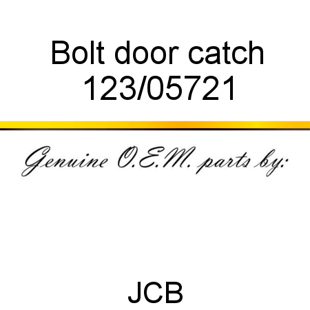 Bolt, door catch 123/05721