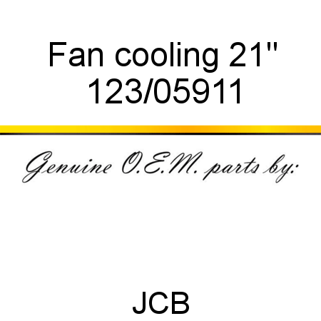 Fan, cooling, 21