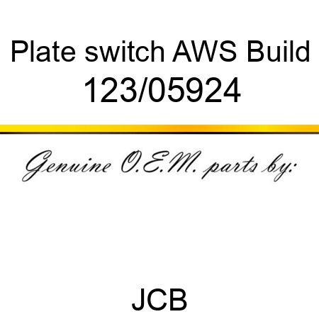 Plate, switch, AWS Build 123/05924