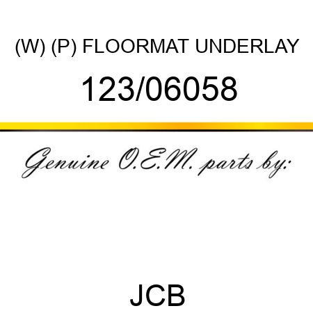 (W) (P) FLOORMAT UNDERLAY 123/06058