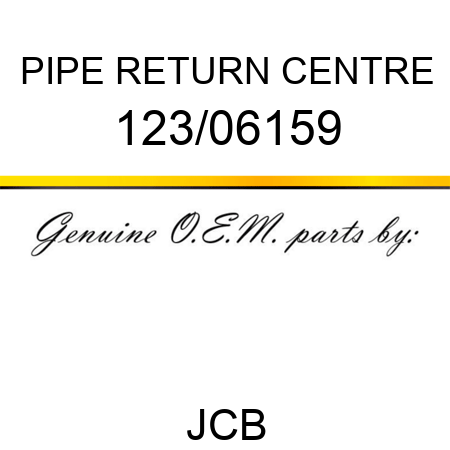PIPE RETURN CENTRE 123/06159