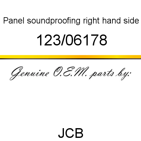 Panel, soundproofing, right hand side 123/06178