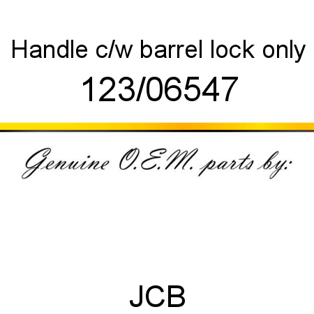 Handle, c/w barrel lock only 123/06547