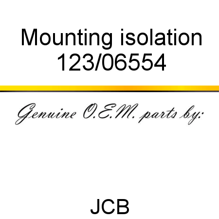 Mounting, isolation 123/06554