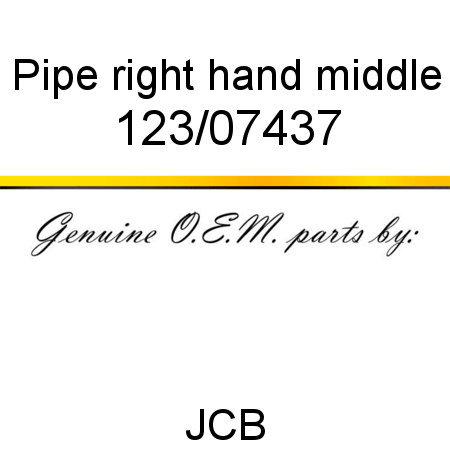 Pipe, right hand middle 123/07437