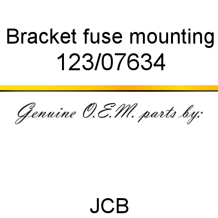 Bracket, fuse mounting 123/07634